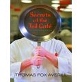 Secrets Of The Tsil Caf