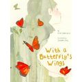 With A Butterfly's Wings
