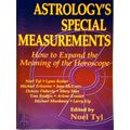 Astrology's Special Measurements - How to Expand the Meaning of the Horoscope by