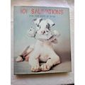 101 SALIVATIONS For The Love Of Dogs - Rachael ...