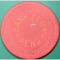 Bank Club. 10¢ Casino Chip. Reno, NV. Rare. Y62.