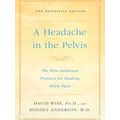 A Headache In The Pelvis The Wise Anderson Prot...
