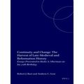 Continuity And Change: The Harvest Of Late-Medieval And Reformation History: Ess