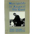Marigolds in August and The Guest by Athol Fugard; Ross Devenish