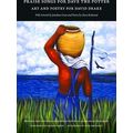 Praise Songs For Dave The Potter