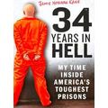 34 Years In Hell