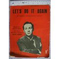 1950 Let's Do It Again by Dick James - words & ...