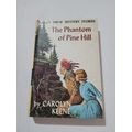 The Phantom of Pine Hill Nancy drew Carolyn Kee...