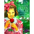 My Name Is Helen Keller