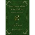 The Lost Mine of the Mono: A Tale of the Sierra...