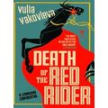 A Leningrad Confidential: Death of the Red Rider