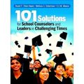 101 Solutions for School Counselors and Leaders...