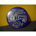 Pay Fair,Pay Equity Where's My 29 Cents Union P...