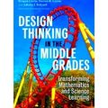 Design Thinking In The Middle Grades