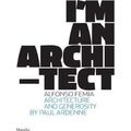 Alfonso Femia: I'm An Architect