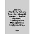 Lorne C. Plunkett, Robert Fournier (Lorne C. Pl...