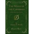 The Moon of the Caribbees: And Six Other Plays ...
