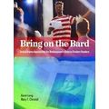 Bring On The Bard