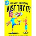 A Phil Lil Book Just Try It