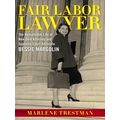 Southern Biography Series Fair Labor Lawyer