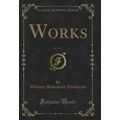 Works, Vol. 3 of 13 (Classic Reprint)