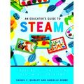 An Educator's Guide To Steam