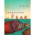 Landscapes Of Fear
