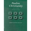 Pauline Christianity: Luke-Acts and the Legacy of Paul