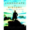 The Landscape of History - How Historians Map the Past by Gaddis