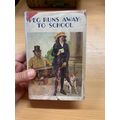 RARE* 1933 NANCY HAYES "PEG RUNS AWAY TO SCHOOL...