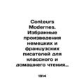 Conteurs Modernes. Selected works by German and...