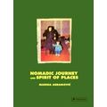 Marina Abramovic - Nomadic Journey and Spirit of Places by Marina Abramovic