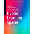 Hybrid Learning Spaces by Various Authors