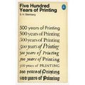 Five Hundred Years Of Printing SH Steinberg 195...