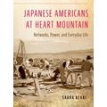 Japanese Americans At Heart Mountain