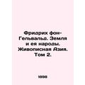 Friedrich von-Gelwald. The Earth and Its Peoples. Painful Asia. Volume 2. In Rus