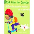 A Rosa Le Encanta Montar En Su Patineta/Rosa Ri...