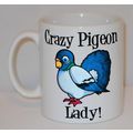 Crazy Pigeon Lady Mug Can Personalise Funny Ani...