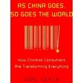 As China Goes, So Goes The World