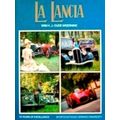 La Lancia - 70 Years of Excellence by Wim H. Weernink; Wim Oude Weernink