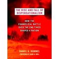 The Rise And Fall Of Dispensationalism