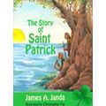 The Story Of Saint Patrick