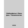 Liebenfels Lanz von Theozoology. In Russian /Li...