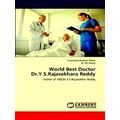 World Best Doctor Dr.Y.S. Rajasekhara Reddy