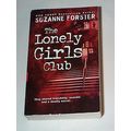 Suzanne Forster - - The Lonely Girls Club