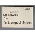 LONDON & NORTH EASTERN RAILWAY LUGGAGE LABEL - ...