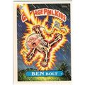 GARBAGE PAIL KIDS ' BEN BOLT ' card # 191a (1986)