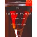 Kentucky Bourbon Cocktail Book