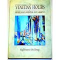 The Venetian Hours Of Henry James, Whistler, And Sargent