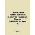 Directives of the Command of the Fronts of the ...